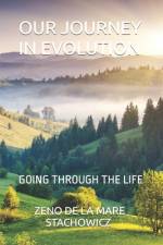 Our Journey in Evolution af Zeno de la Mare Stachowicz