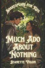 Much Ado About Nothing Shakespeare for kids af Jeanette Vigon