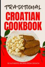 Traditional Croatian Cookbook af Ava Baker