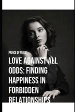 Love Against All Odd af Prince Of Peace