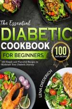 The Essential Diabetic cookbook for beginners af Lena Diederich