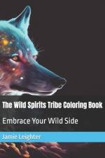 The Wild Spirits Tribe Coloring Book af Jamie Leighter
