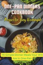 One-Pan Dinners Cookbook af Madeleine Jacob