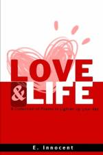 Love & Life af Innocent E
