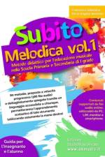 SUBITO MELODICA VOL.1 - 80 melodie proposte a velocità progressiva (386 file audio) af Tecla Angela Sorbello
