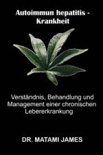 Autoimmun hepatitis-Krankheit af Matami James
