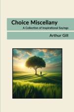 Choice Miscellany af Arthur Gill