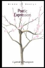 Poetic Expression af Cyanndra Makitia Thompson