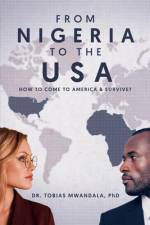 From Nigeria to the USA af Tobias Mwandala