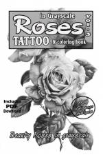 Roses in grayscale vol. 3 - A Tattoo reference and coloring book af Alex Mets