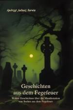 Geschichten aus dem Fegefeuer af Andrzej Juliusz Sarwa