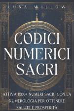 Codici Numerici Sacri af Luna Willow