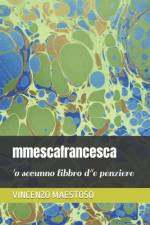mmescafrancesca af Vincenzo Maestoso