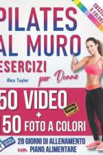 Pilates Al Muro af Alex Taylor