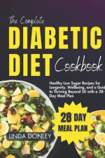The Complete Diabetic Diet Cookbook af Linda Donley