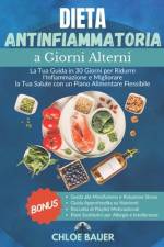 Dieta Antinfiammatoria a Giorni Alterni af Chloe Bauer