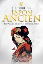 Histoire du Japon Ancien af Jim Barrow