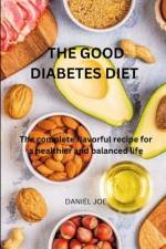 The good diabetes diet af Daniel Joe
