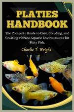 Platies Handbook af Charlie T Wright