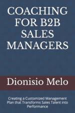 Coaching for B2B Sales Managers af Dionisio Melo
