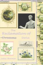 The Reclamation of Darius af Justus Bowman