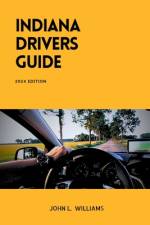 Indiana Drivers Guide af John L Williams