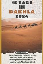 15 Tage in Dakhla2024 af Abde J Nicholas