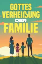 Gottes Verheißung der Familie af Sherry Lee