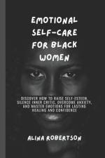 Emotional Self-Care for Black Women af Alina Robertson