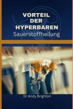Vorteil der hyperbaren Sauerstoffheilung af Andy Brighton