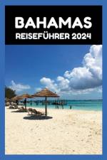 Bahamas Reiseführer 2024 af Curtis Berkeley