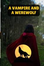 A Vampire and a Werewolf af Muhammad Tanveer