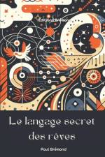 Le langage secret des rêves af Paul BrÃ©mond