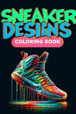 Sneaker Designs Coloring Book af Coco Bean