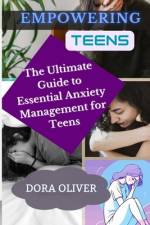 Empowering Teens af Dora Oliver