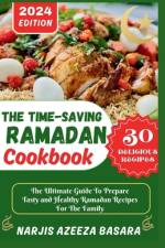 The Time-Saving Ramadan Cookbook af Narjis Azeeza Basara