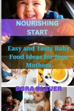 Nourishing Start af Dora Oliver