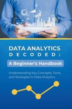 Data Analytics Decoded af R Parvin