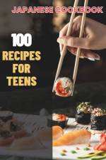 Japanese Cookbook For Teens af Madeleine Jacob