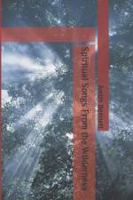 Spiritual Songs From the Wilderness af Justin Bennett