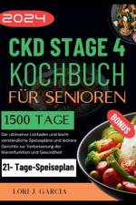 Ckd Stage 4 Kochbuch für Senioren af Lori J Garcia