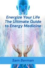 Energy Medicine af Sam Berman