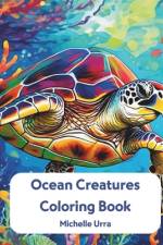 Ocean Creatures Coloring Book af Michelle Urra