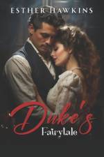 Duke's Fairytale af Esther Hawkins