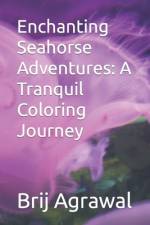 Enchanting Seahorse Adventures af Brij Das Agrawal