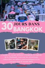 30jours Dans Bangkok 2024 af Paul Abrams