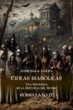 Cifras diabólicas. Una secuencia de la Historia del Mundo. af Andrzej Juliusz Sarwa