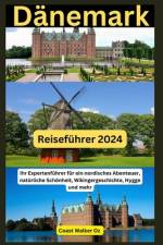 Dänemark Reiseführer 2024 af Coast Walker Oz