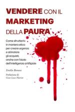 Vendere con il marketing della paura af Emilio Bonura