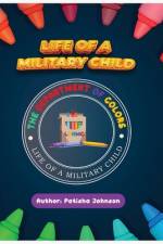 Life of a Military Child af Patisha R Johnson